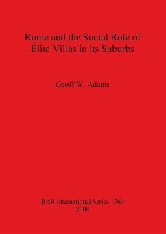 Rome and the Social Role of Élite Villas in its Suburbs - Adams, Geoff W.