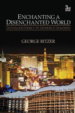 Enchanting a Disenchanted World - Ritzer, George