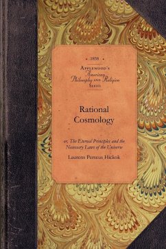 Rational Cosmology - Laurens Perseus Hickok