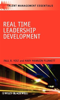 Real Time Leadership Development - Yost, Paul R; Plunkett, Mary Mannion