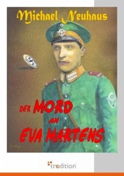 Der Mord an Eva Martens - Neuhaus, Michael