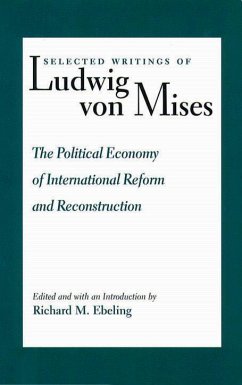 Political Economy of Int'l Reform - Mises, Ludwig Von