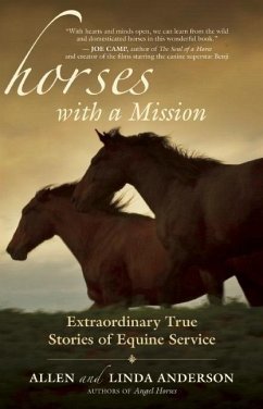 Horses with a Mission - Anderson, Allen; Anderson, Linda
