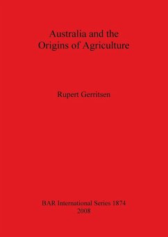 Australia and the Origins of Agriculture - Gerritsen, Rupert