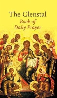 The Glenstal Book of Daily Prayer: A Benedictine Prayer Book - Various