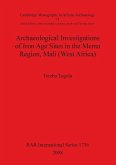 Archaeological Investigations of Iron Age Sites in the Mema Region, Mali (West Africa)