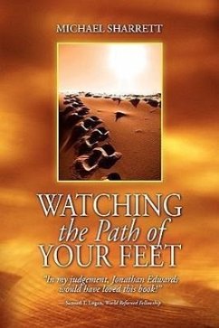 Watching the Path of Your Feet - Sharrett, Michael