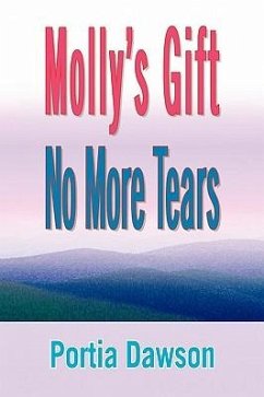 Molly's Gift No More Tears - Dawson, Portia