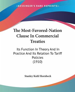 The Most-Favored-Nation Clause In Commercial Treaties