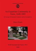 An Expatriate Community in Tunis 1648-1885