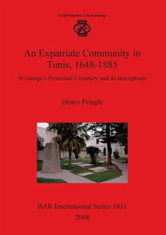 An Expatriate Community in Tunis 1648-1885 - Pringle, Denys