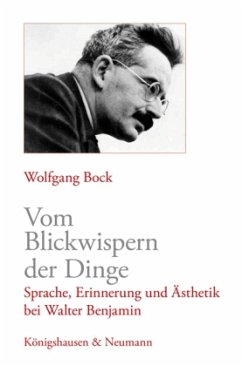 Vom Blickwispern der Dinge - Bock, Wolfgang