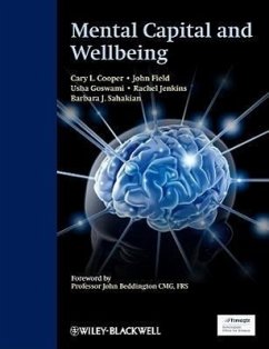 Mental Capital and Wellbeing - Cooper, Cary; Goswami, Usha; Sahakian, Barbara J