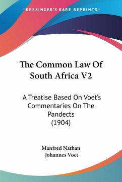 The Common Law Of South Africa V2 - Manfred Nathan