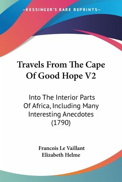 Travels From The Cape Of Good Hope V2 - Vaillant, Francois Le