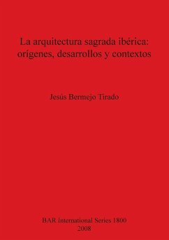 La arquitectura sagrada ibérica - Bermejo Tirado, Jesús