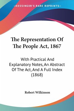 The Representation Of The People Act, 1867 - Wilkinson, Robert