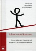 Balance statt Burn-out