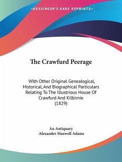 The Crawfurd Peerage - An Antiquary; Adams, Alexander Maxwell