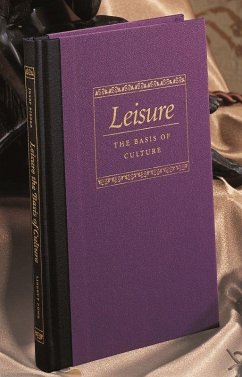 Leisure the Basis of Culture - Pieper, Josef