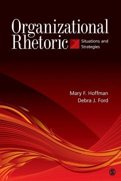 Organizational Rhetoric - Hoffman, Mary F.; Ford, Debra J.