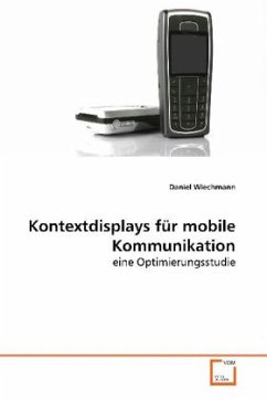 Kontextdisplays für mobile Kommunikation - Wiechmann, Daniel