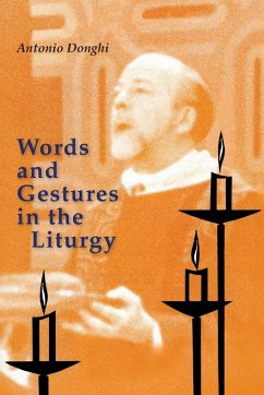 Words and Gestures in the Liturgy - Donghi, Antonio