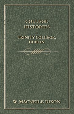 College Histories - Trinity College, Dublin - Dixon, W. Macneile