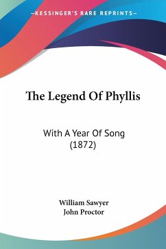 The Legend Of Phyllis - Sawyer, William