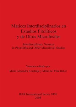 Matices Interdisciplinarios en Estudios Fitopolíticos y de Otros microfósiles