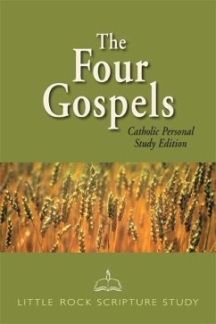 The Four Gospels - Little Rock Scripture Study