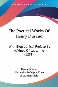 The Poetical Works Of Henry Durand - Durand, Henry