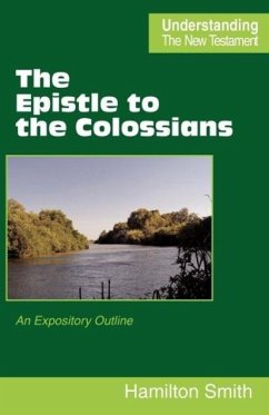 The Epistle to the Colossians - Smith, Hamilton