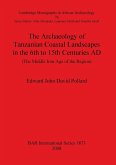The Archaeology of Tanzanian Coastal Landscapes in the 6th to 15th Centuries AD