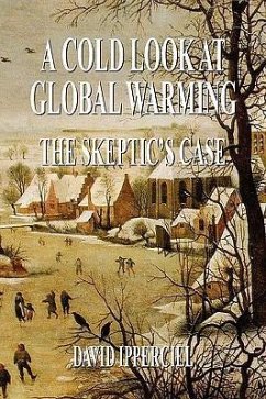 A Cold Look at Global Warming - Ipperciel, David