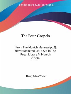 The Four Gospels The Four Gospels