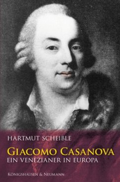 Giacomo Casanova - Scheible, Hartmut