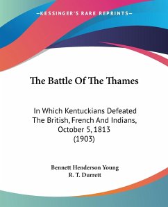 The Battle Of The Thames - Young, Bennett Henderson