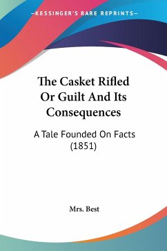 The Casket Rifled Or Guilt And Its Consequences - Best