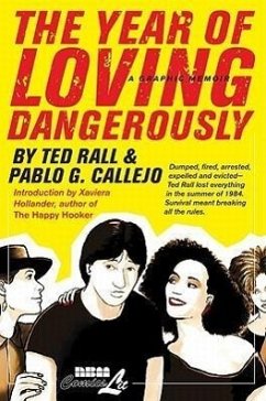 The Year of Loving Dangerously - Rall, Ted