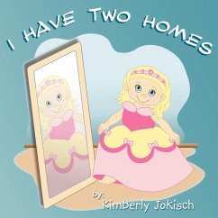 I Have Two Homes - Jokisch, Kimberly