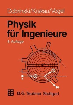 Physik für Ingenieure. - Dobrinski, Paul, Gunter Krakau und Anselm Vogel
