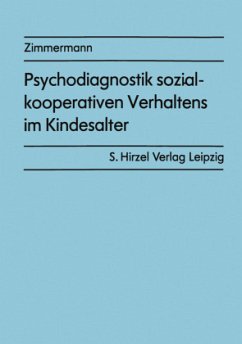 Psychodiagnostik sozial-kooperativen Verhaltens im Kindesalter - Zimmermann, Wolfram