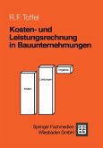 Kosten- und Leistungsrechnung in Bauunternehmungen Kosten- und Leistungsrechnung in Bauunternehmungen