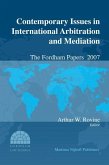 Contemporary Issues in International Arbitration and Mediation: The Fordham Papers (2008)