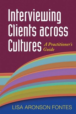 Interviewing Clients Across Cultures - Fontes, Lisa Aronson
