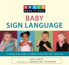 Knack Baby Sign Language: A Step-By-Step Guide to Communicating with Your Little One - Chafin, Suzie