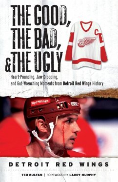 Cover The Good, the Bad, & the Ugly: Detroit Red Wings