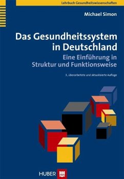 Das Gesundheitssystem in Deutschland - Simon, Michael