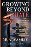 Growing Beyond Hate